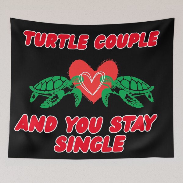 Item preview, Turtle Couple Sarcasm Funny designed and sold by Razecraft.