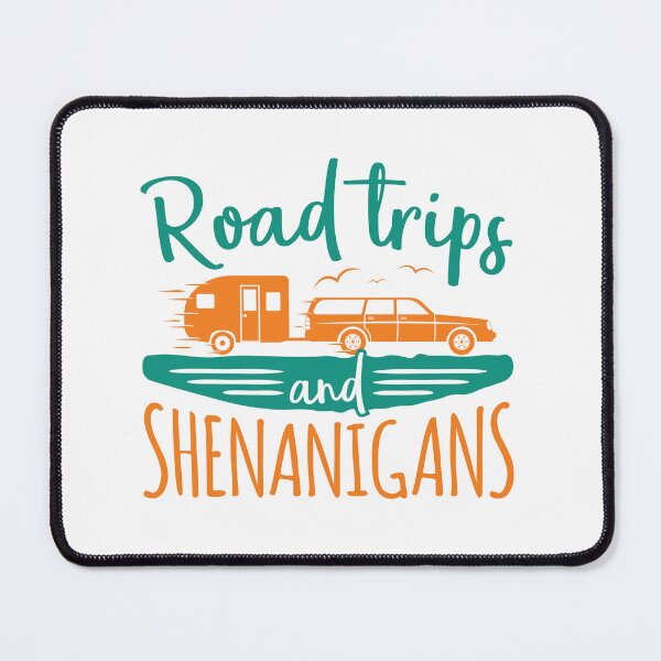 Item preview, Road Trips and Shenanigans designed and sold by jaygo.