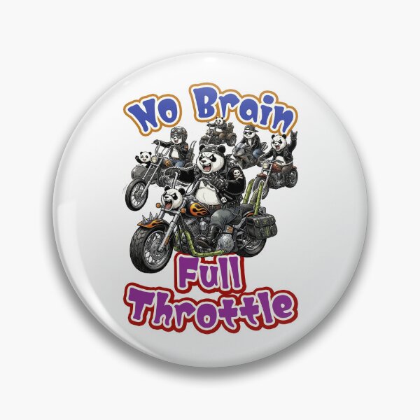 Item preview, No Brain Full Throttle Biker gang Panda designed and sold by LOVEARTDESIGN.