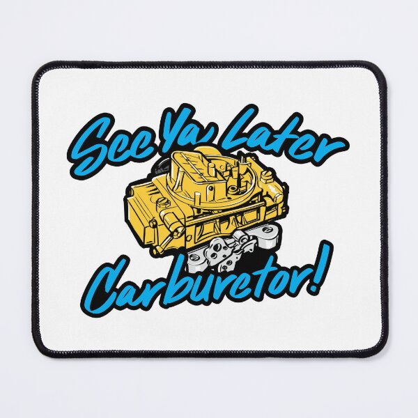 Item preview, See Ya Later Carburetor! designed and sold by checkoutmyengine.