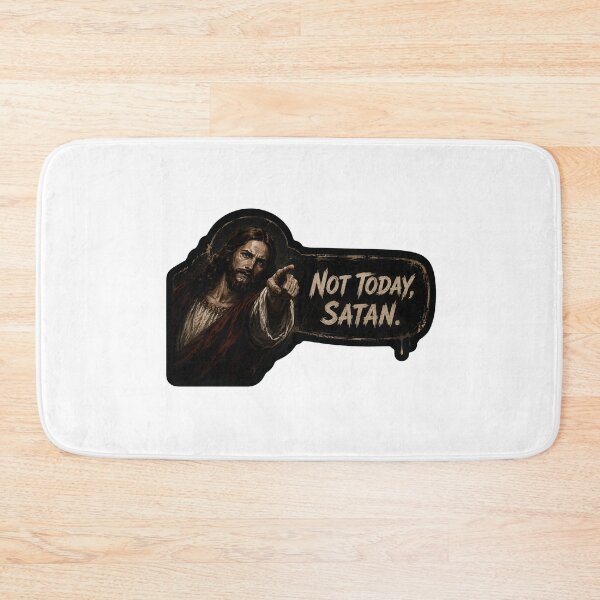 Item preview, jesus not today satan meme  designed and sold by PatternFly.