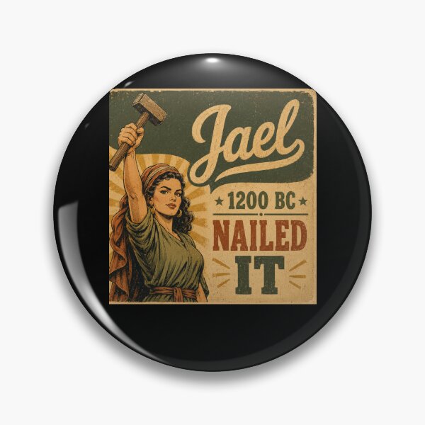 Item preview, Nailed It Jael 1200 BC Funny Bible Humor Vintage Christian designed and sold by Crystal-Tree.