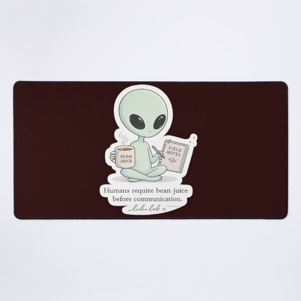 Item preview, Humans Require Bean Juice Before Communication designed and sold by LuluLeb.