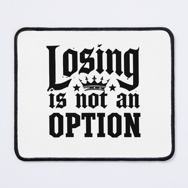 Item preview, Losing Is Not an Option Motivational Streetwear Typography T-Shirt designed and sold by Kavya Art.