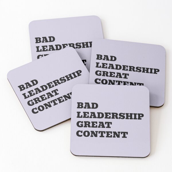 Item preview, Bad Leadership Great Content designed and sold by WakeNBake-Tees.