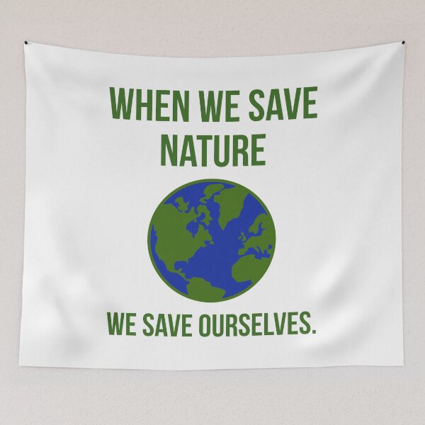 Item preview, When we save nature we save ourselves.  designed and sold by Rachel the Artist .