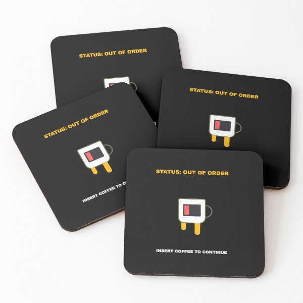 Item preview, Status Out Of Order Insert Coffee Funny Quote designed and sold by bonuspost.