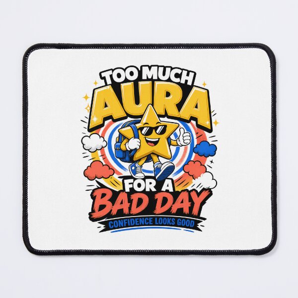 Item preview, Back to School – Too Much Aura for a Bad Day designed and sold by Fenay Designs.