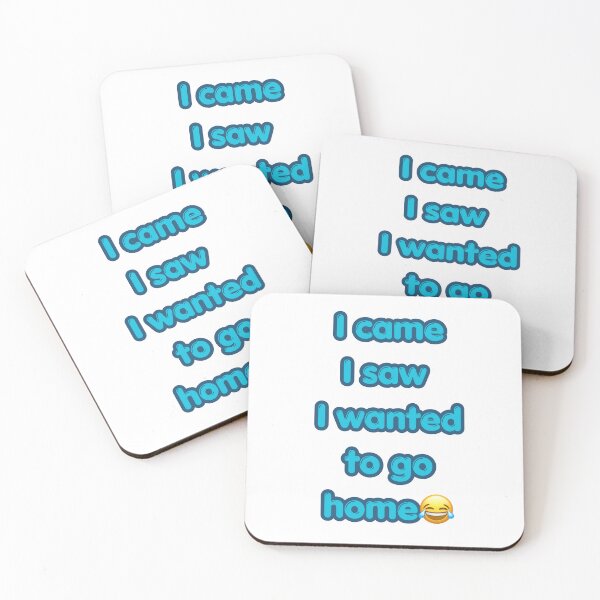 Item preview, I Came I Saw I Wanted to Go Home Funny Introvert Quote designed and sold by     Fatma Creates.