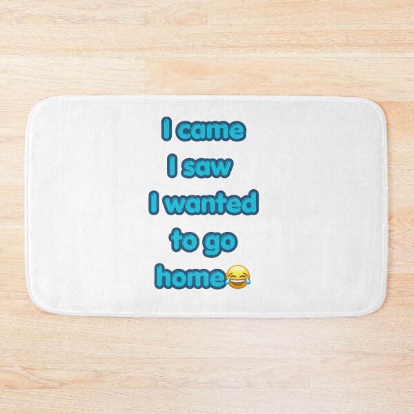 Item preview, I Came I Saw I Wanted to Go Home Funny Introvert Quote designed and sold by     Fatma Creates.