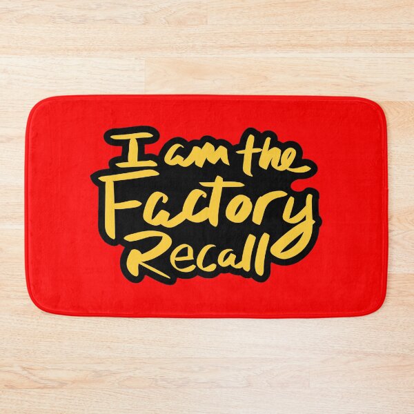 Item preview, I Am The Factory Recall designed and sold by checkoutmyengine.