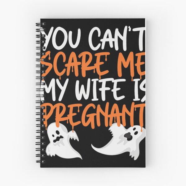 Item preview, You Can't Scare Me My Wife Is Pregnant Funny Halloween Pregnancy Announcement designed and sold by haitrieuic96.