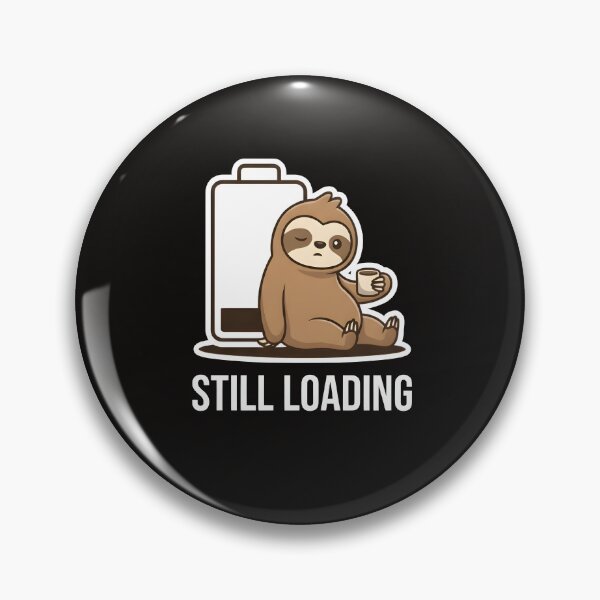Item preview, Still Loading Sloth Funny Coffee Battery T-Shirt Cute Lazy Sloth Graphic Tee designed and sold by StickerNestYou.