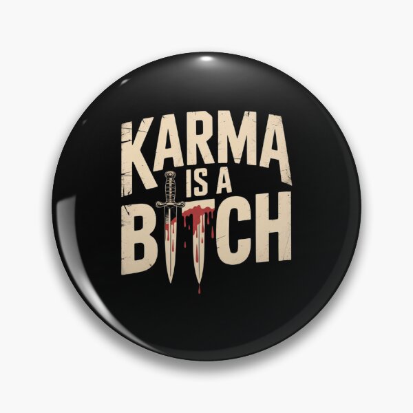 Item preview, KARMA IS A BITCH designed and sold by 123ks.