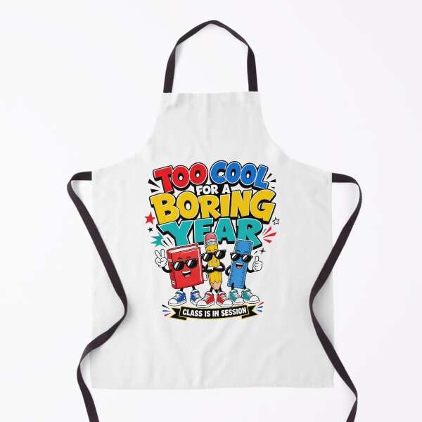 Item preview, Back to School – Too Cool for a Boring Year designed and sold by Fenay Designs.