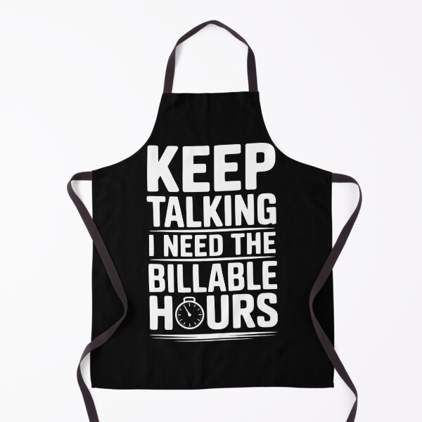 Item preview, Keep Talking I Need The Billable Hours designed and sold by Frank Ring.