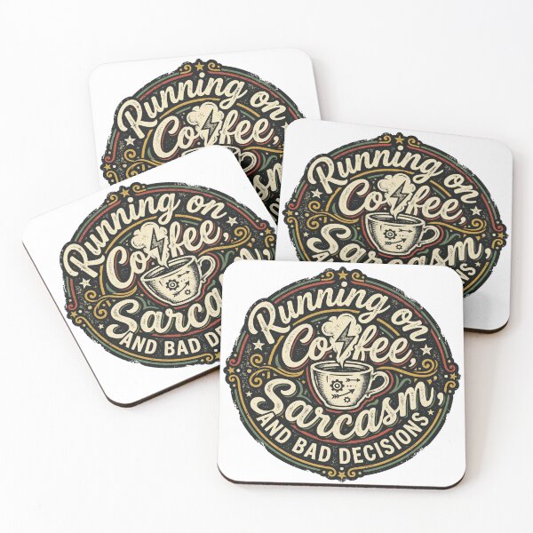 Item preview, Running on Coffee Sarcasm and Bad Decisions designed and sold by pictranoosa.