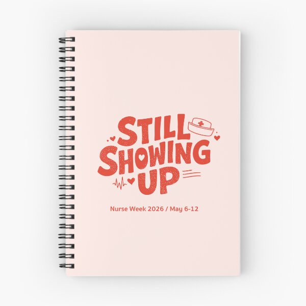 Item preview, Nurse Week 2026 Gift — Still Showing Up Nurses Appreciation Sticker | Happy Nurses Week RN Gift designed and sold by KiwyStudio.