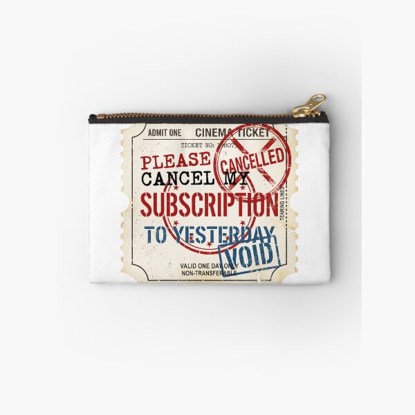 Item preview, Please Cancel My Subscription to Yesterday Funny Vintage Ticket designed and sold by pictranoosa.