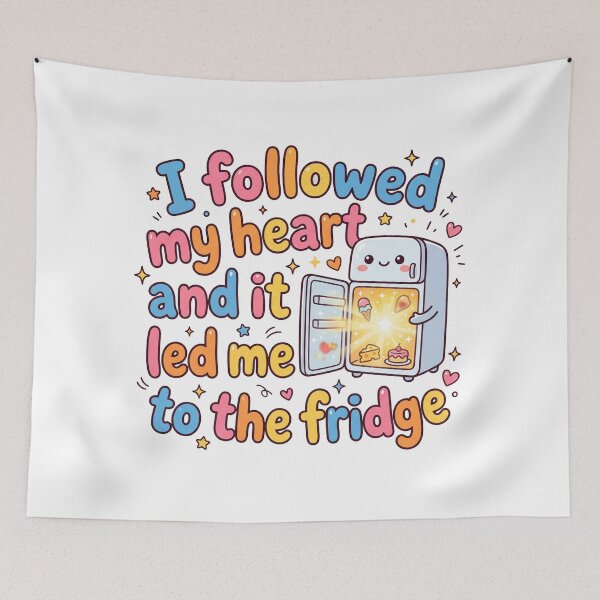 Item preview, I Followed My Heart and It Led Me to the Fridge designed and sold by pictranoosa.