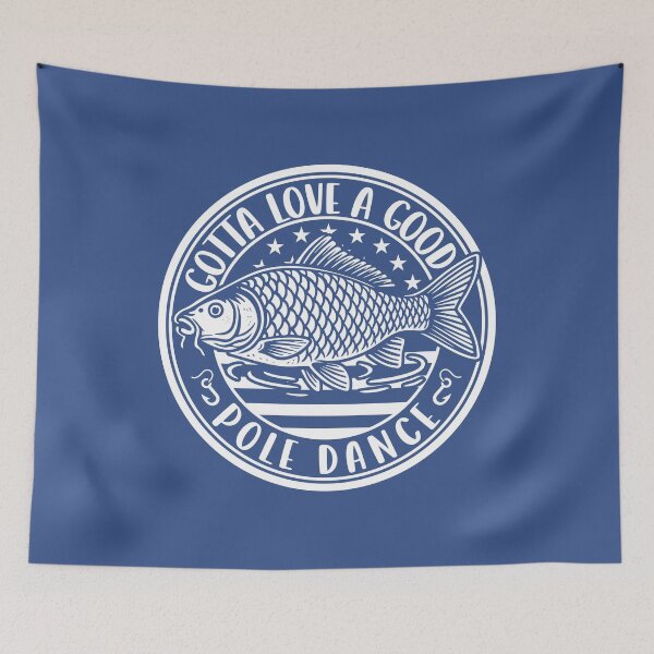 Item preview, Gotta Love A Good Pole Dance Fishing Humor Dad Joke designed and sold by gunaone-design.