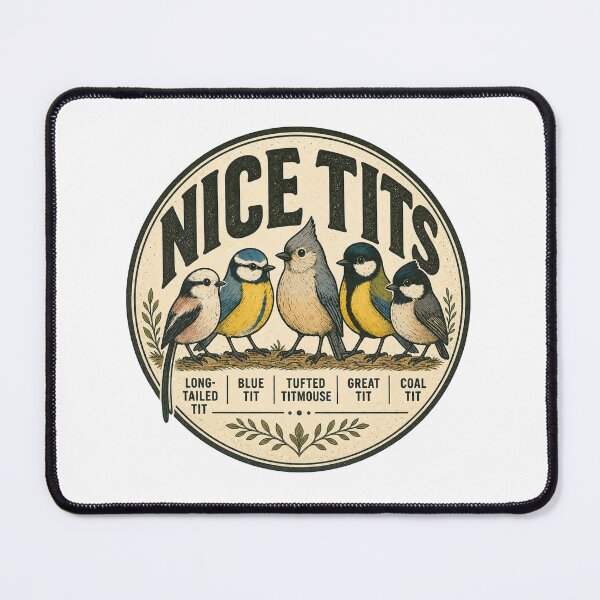 Item preview, Nice Tits - Birdwatchers designed and sold by Wilcox PhotoArt.