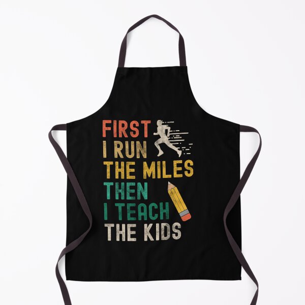 Item preview, First I Run The Miles Then I Teach The Kids - Teacher Runner | Teacher Runner Art designed and sold by Achrafdesign.