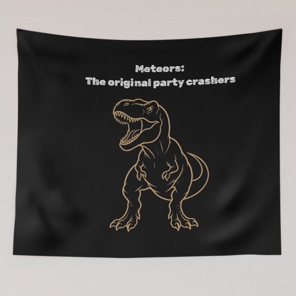 Item preview, Meteors Original Party Crashers Funny T-Rex Black Graphic designed and sold by Meteor Mercher Shop.