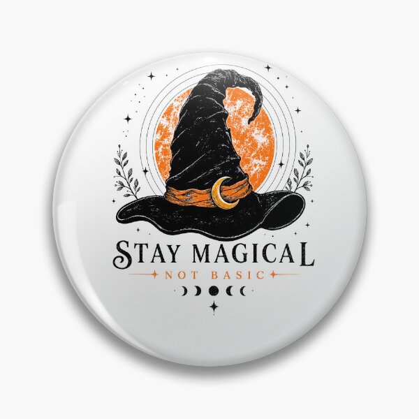 Item preview, Stay Magical Not Basic Witch Hat Moon Design designed and sold by margamPagenberg.
