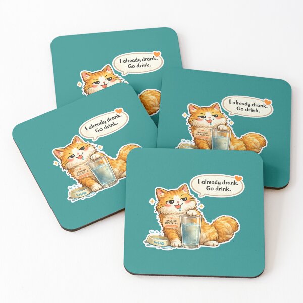 Item preview, NAGGING CAT LaMaisonOfMY I ALREADY DRANK, GO DRINK. COLLECTION | GREEN Edition | No.01 designed and sold by LaMaisonOfMY.