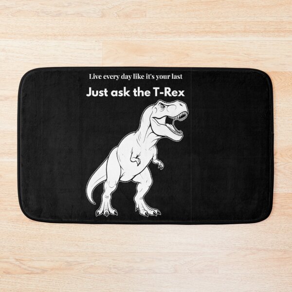 Item preview, Live Every Day Like Its Your Last T-Rex Meme designed and sold by Meteor Mercher Shop.