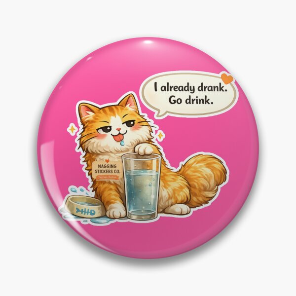 Item preview, NAGGING CAT LaMaisonOfMY I ALREADY DRANK, GO DRINK. COLLECTION | PINK Edition | No.01 designed and sold by LaMaisonOfMY.