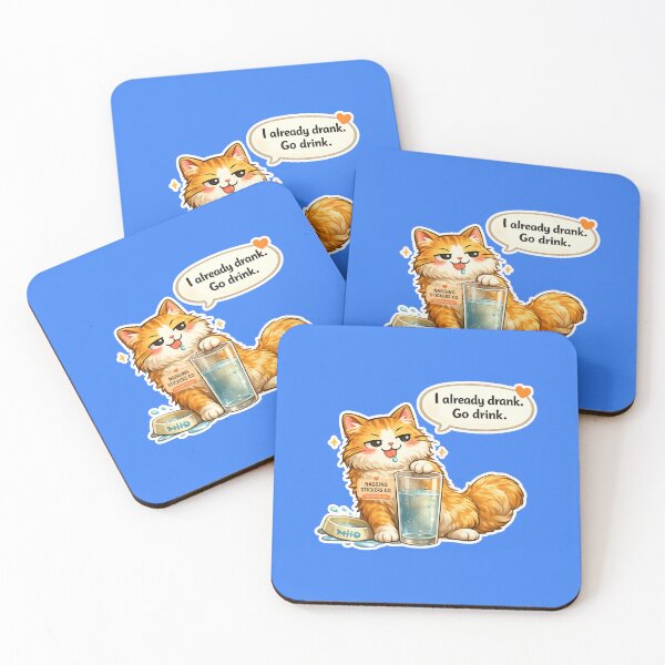 Item preview, NAGGING CAT LaMaisonOfMY I ALREADY DRANK, GO DRINK. COLLECTION | ELECTRIC BLUE Edition | No.01 designed and sold by LaMaisonOfMY.
