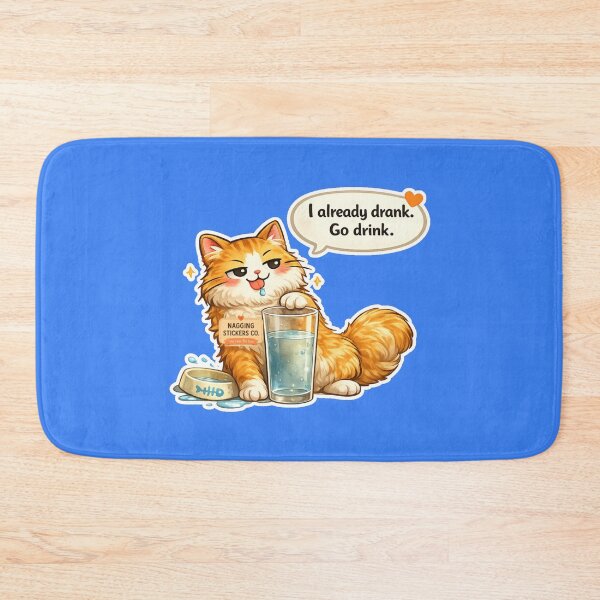 Item preview, NAGGING CAT LaMaisonOfMY I ALREADY DRANK, GO DRINK. COLLECTION | ELECTRIC BLUE Edition | No.01 designed and sold by LaMaisonOfMY.