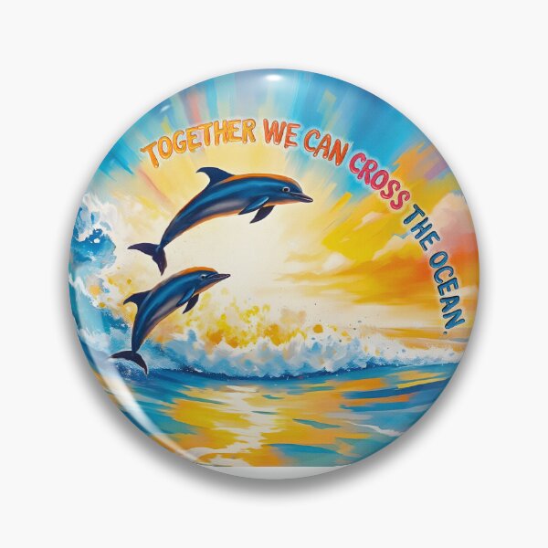 Item preview, TOGETHER WE CAN CROSS THE OCEAN - Beautiful Empowering Strength Painting - Dolphins   designed and sold by Greenwald Gallery.