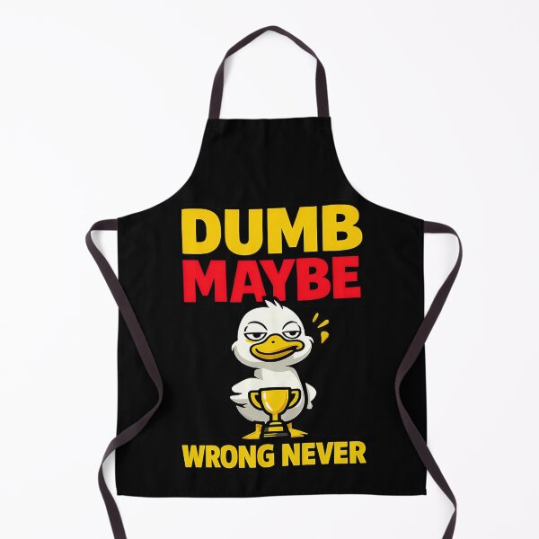 Item preview, Dumb Maybe Wrong Never Funny Duck designed and sold by TeeTimeTreasure.