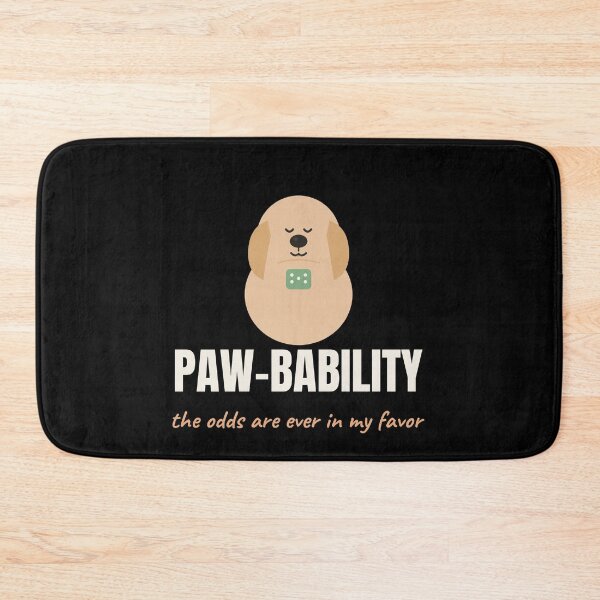 Item preview, Paw-bability Funny Dog Probability Math Pun designed and sold by The Cozy Design Studio.