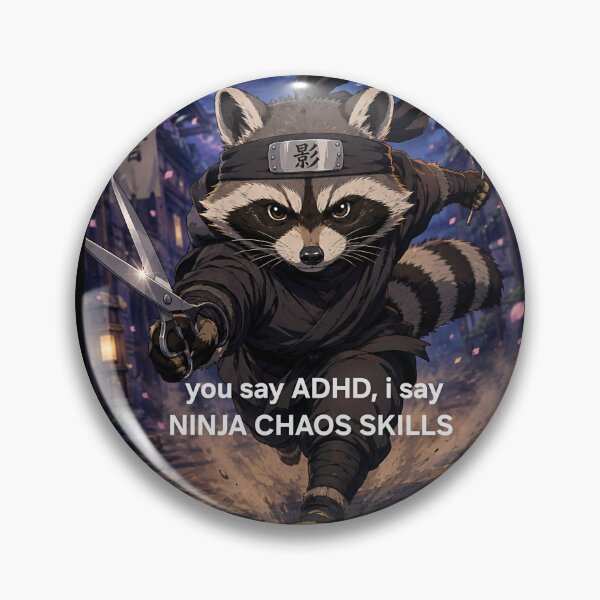 Item preview, ADHD = ninja chaos skills designed and sold by Lacey Schmidt.
