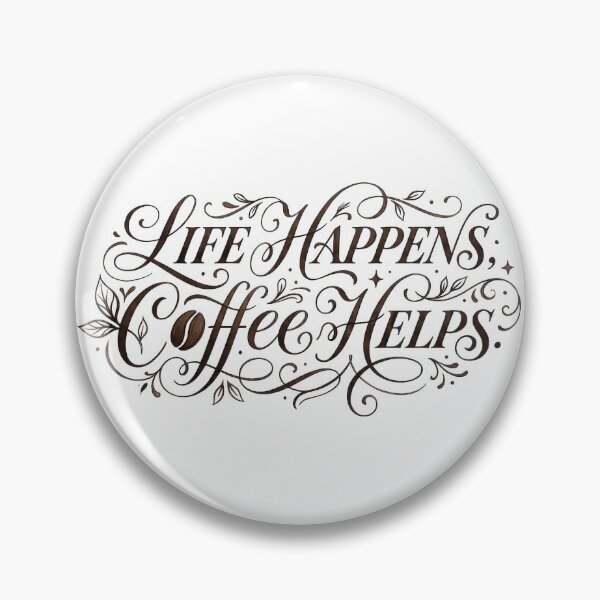 Item preview, Life Happens Coffee Helps - Elegant Calligraphy Coffee Quote designed and sold by ResonateUK.