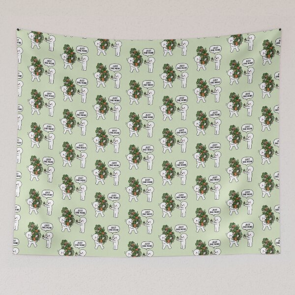 Item preview, Just One More Plant Meme designed and sold by MonkiFlipp.