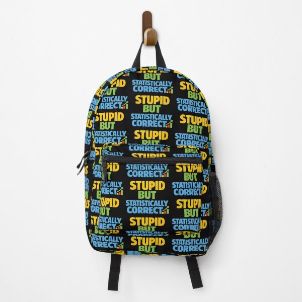 Item preview, Stupid But Statistically Correct Funny Statistics Joke designed and sold by TeeTimeTreasure.