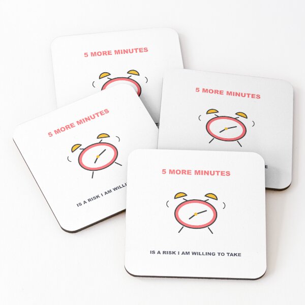 Item preview, Five More Minutes Is A Risk I Am Willing To Take Alarm Clock designed and sold by bonuspost.