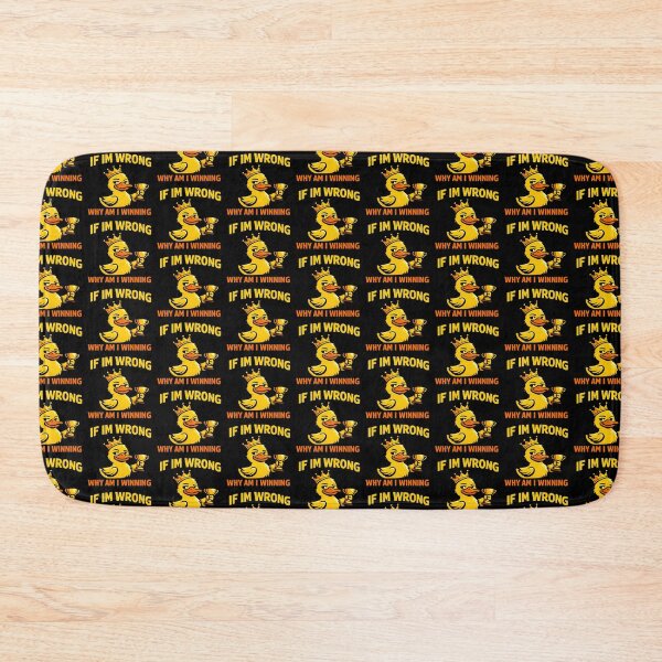 Item preview, If I'm Wrong Why Am I Winning Funny Duck designed and sold by TeeTimeTreasure.
