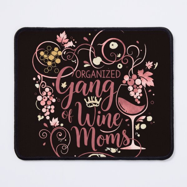 Item preview, Organized Gang of Wine Moms designed and sold by SkrabinhoArt.