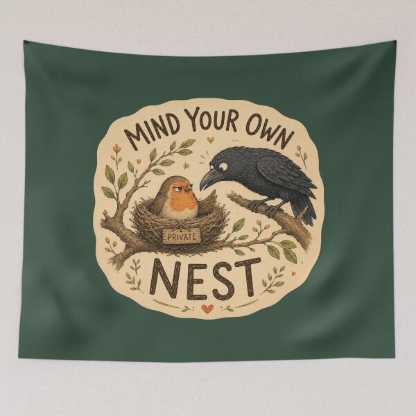 Item preview, Mind Your Own Nest designed and sold by ChirpInc.