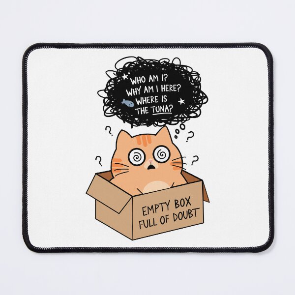 Item preview, Empty Box Full of Doubt - Confused Cat designed and sold by Randomnessy.