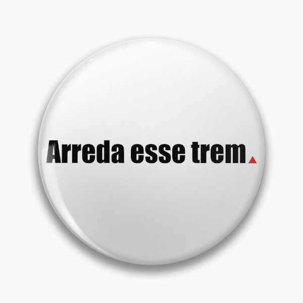 Item preview, Arreda Esse Trem | Funny Mineirês Minas Gerais Brazil designed and sold by paulo silveira.