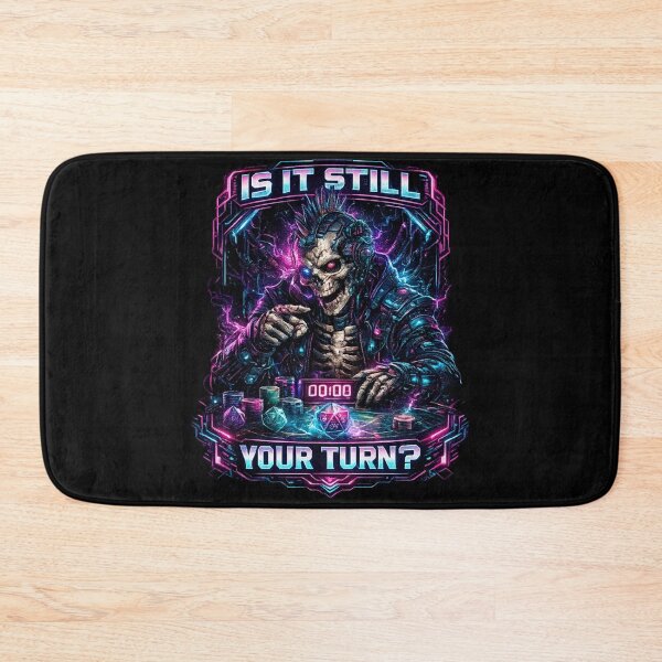 Item preview, Is It Still Your Turn? Funny Cyberpunk Skeleton designed and sold by MaTTCreatsMore.