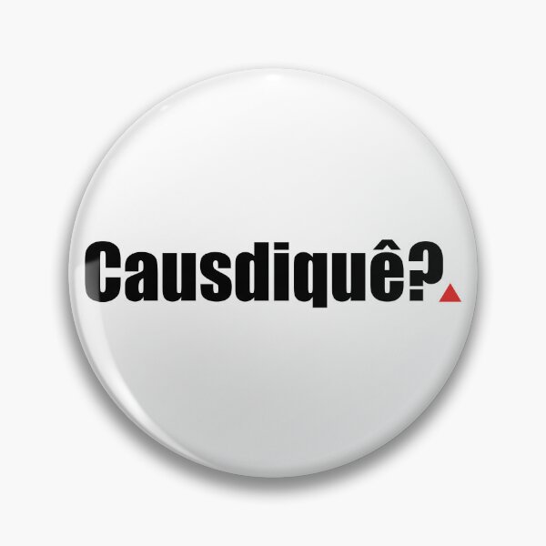 Item preview, Causdiquê? | Funny Mineirês Minas Gerais Brazil designed and sold by paulo silveira.