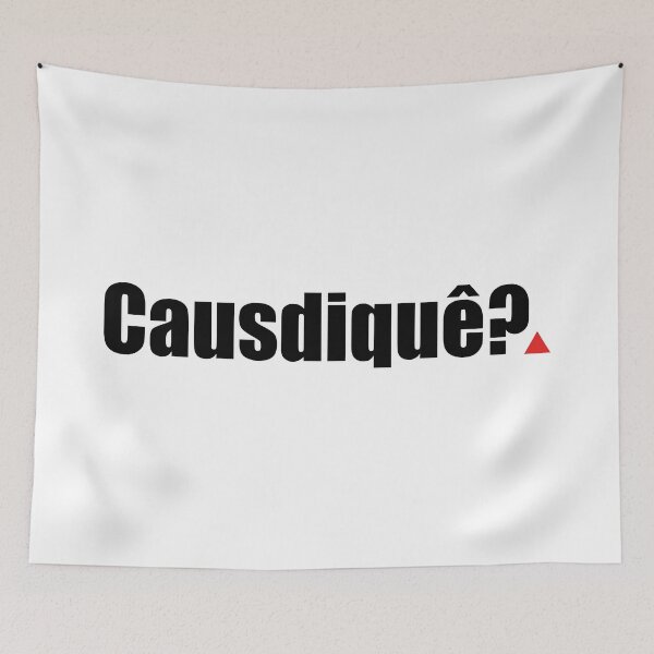 Item preview, Causdiquê? | Funny Mineirês Minas Gerais Brazil designed and sold by paulo silveira.
